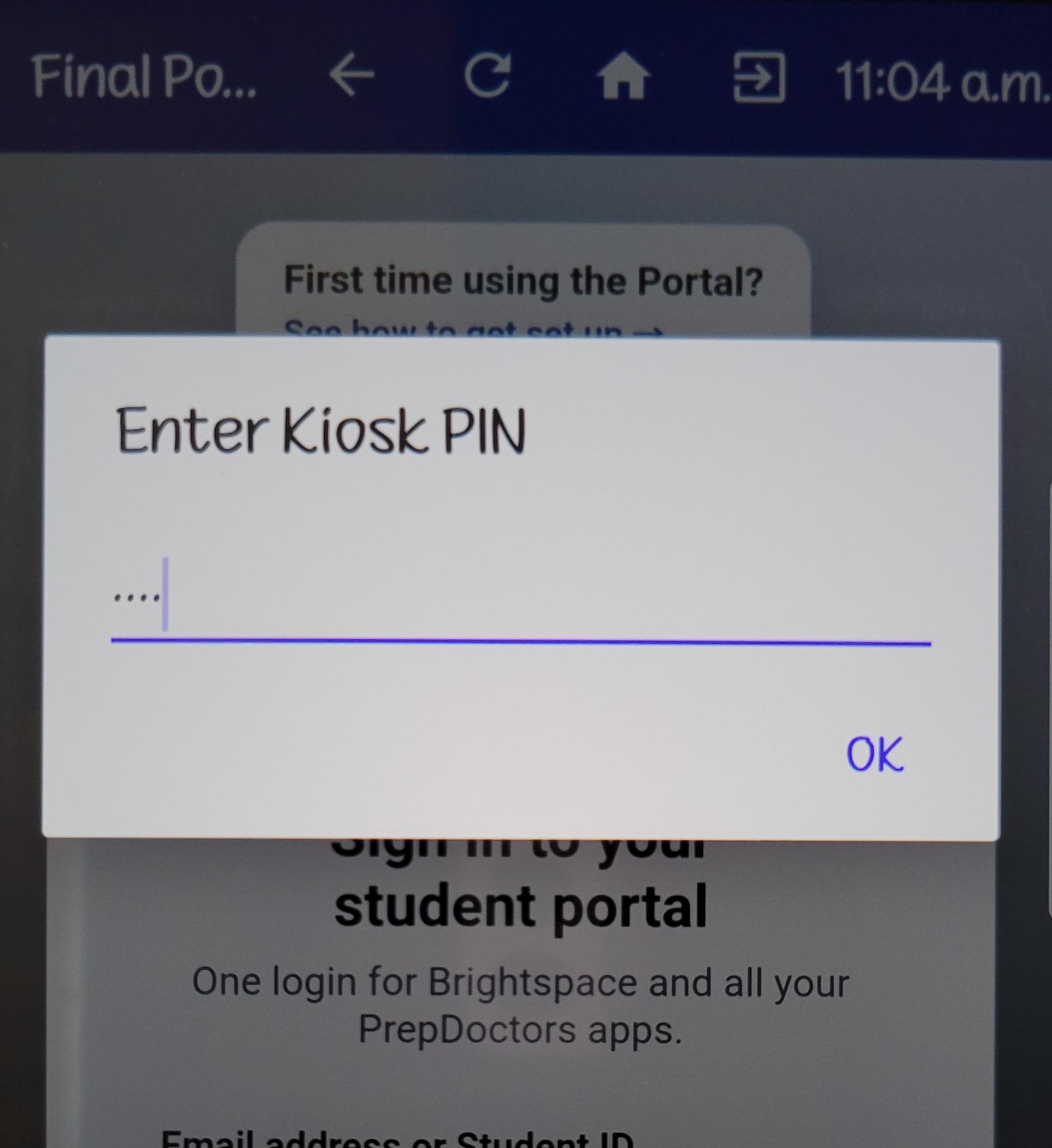 The Enter Kiosk PIN dialog with the OK button