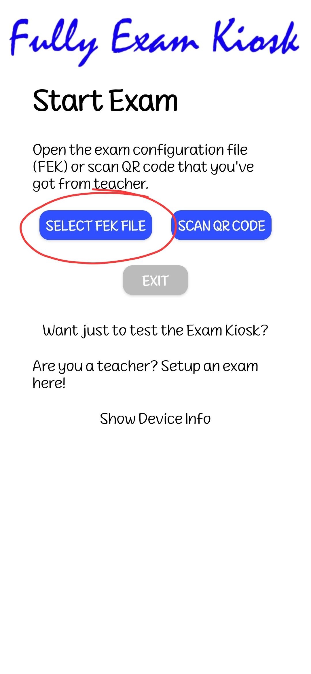 The Fully Exam Kiosk Start Exam screen with the SELECT FEK FILE button highlighted